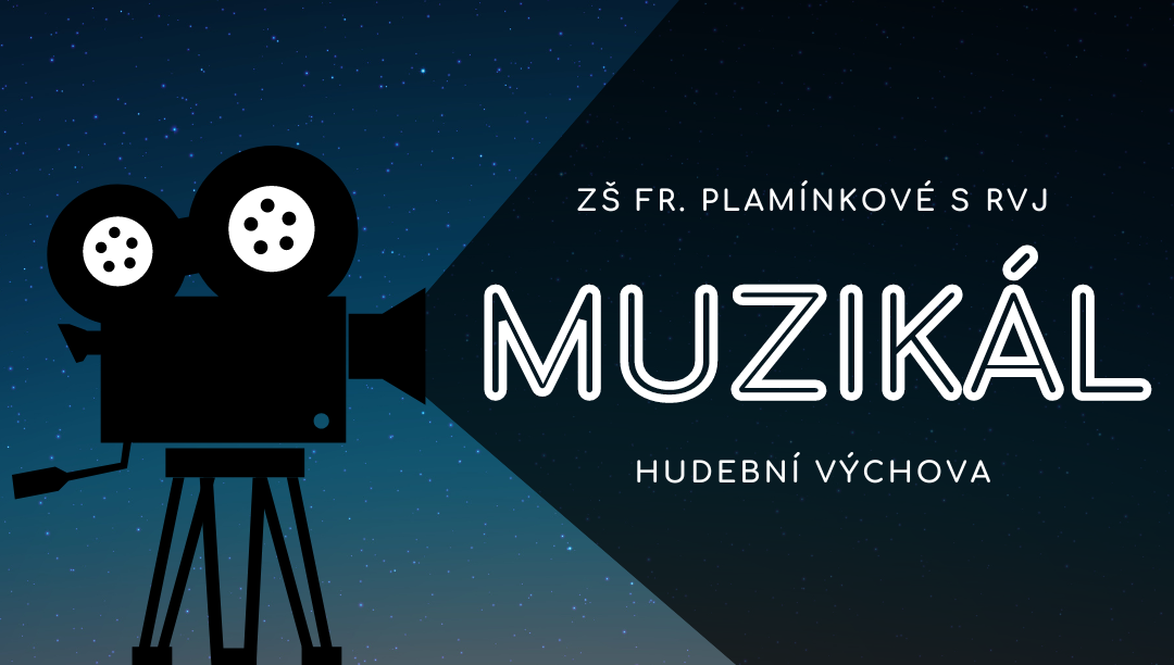Muzikálové projekty z hudební výchovy